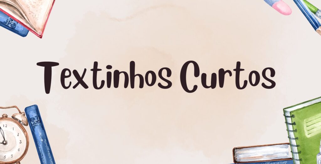 textinhos curtos para interpretação